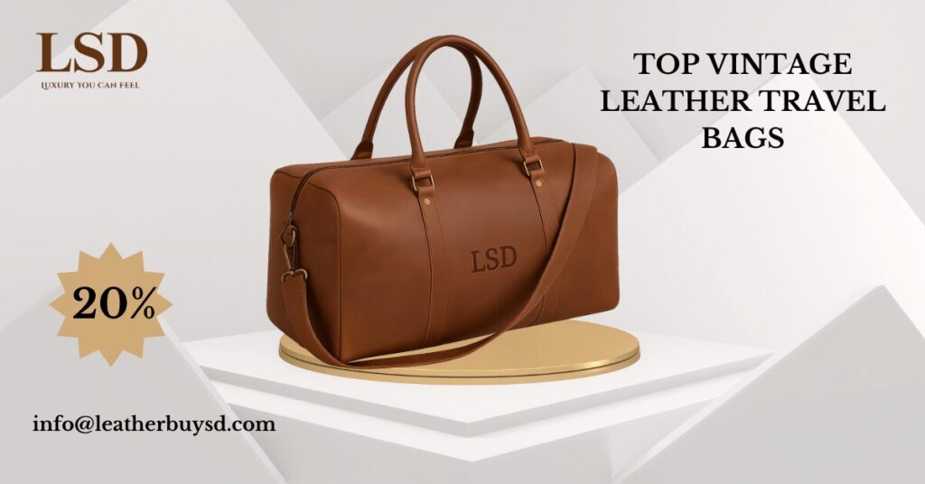 Top Vintage Leather Travel Bags for 2026